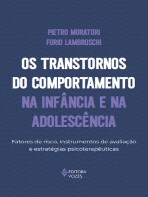 cover image of Os transtornos do comportamento na infância e na adolescência